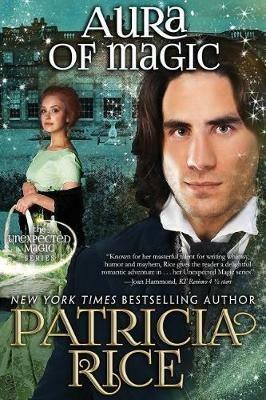 Aura of Magic: Unexpected Magic Book Four - Patricia Rice - cover
