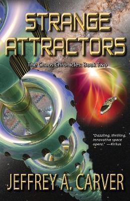 Strange Attractors - Jeffrey A Carver - cover