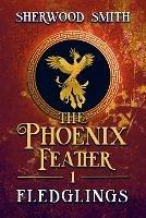 The Phoenix Feather: Fledglings - Sherwood Smith - cover
