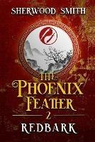 The Phoenix Feather II: Redbark - Sherwood Smith - cover