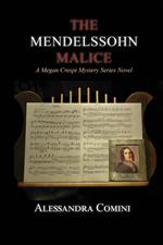 The Mendelssohn Malice