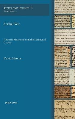 Scribal Wit: Aramaic Mnemonics in the Leningrad Codex - David Marcus - cover
