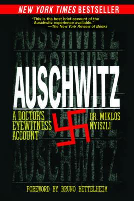 Auschwitz: A Doctor's Eyewitness Account - Miklos Nyiszli - cover