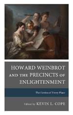 Howard Weinbrot and the Precincts of Enlightenment: The Genius of Every Place