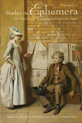 Studies in Ephemera: Text and Image in Eighteenth-Century Print - cover