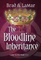 The Bloodline Inheritance - Brad Lamar - cover