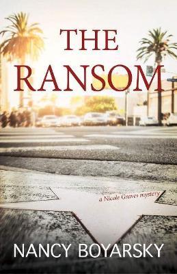 The Ransom: A Nicole Graves Mystery - Nancy Boyarsky - cover