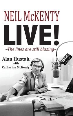 Neil McKenty Live - Alan Hustak,Catharine McKenty - cover