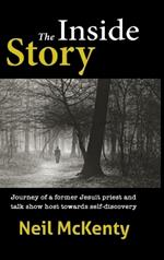 The Inside Story: Journey of a former Jesuit priest and talk show host towards self-discovery