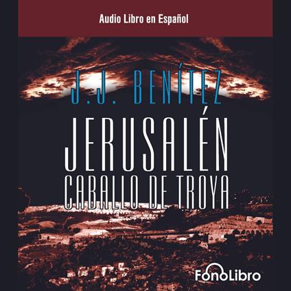 Jerusalén Caballo de Troya 1