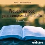 Pequeño Método para Comprender la Biblia