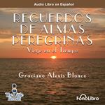 Recuerdos de Almas Peregrinas