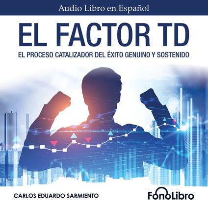 El Factor TD