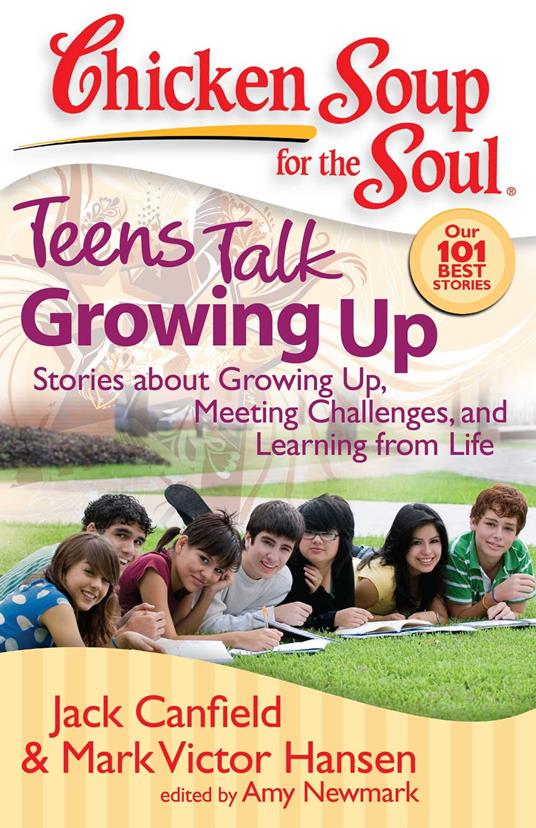 Chicken Soup for the Soul: Teens Talk Growing Up