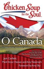 Chicken Soup for the Soul: O Canada