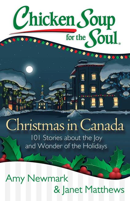 Chicken Soup for the Soul: Christmas in Canada