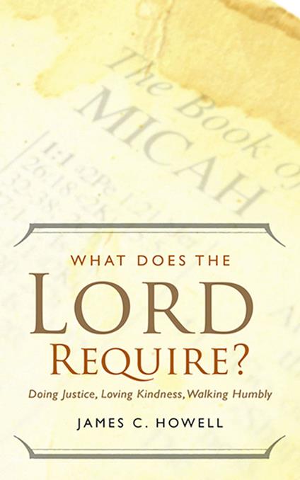 What Does the Lord Require?