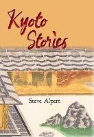 Kyoto Stories - Steve Alpert - cover