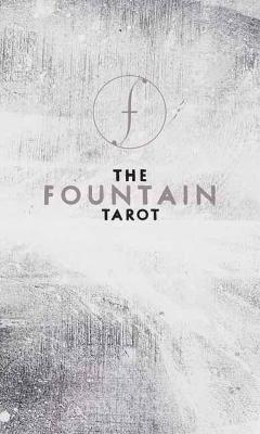The Fountain Tarot: Illustrated Deck and Guidebook - Jason Gruhl - cover