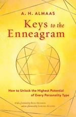 Keys to the Enneagram: How to Unlock the Highest Potential of Every Personality Type
