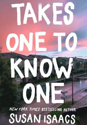 Takes One To Know One - Susan Isaacs - cover