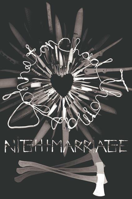 Nightmarriage