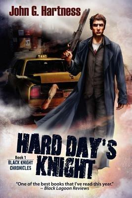 Hard Day's Knight - John G Hartness - cover