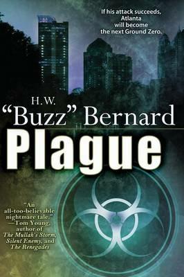 Plague - H W Buzz Bernard,Harold W Bernard - cover