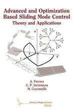 Advanced and Optimization Based Sliding Mode Control: Theory and Applications