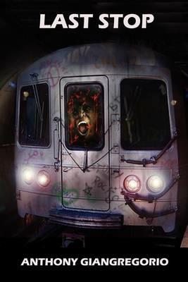 Last Stop - Anthony Giangregorio - cover