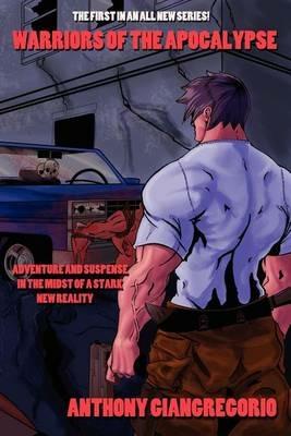 Warriors of the Apocalypse - Anthony Giangregorio - cover