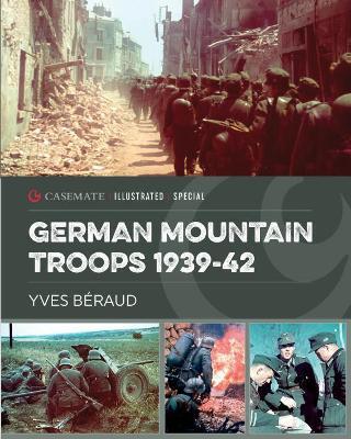 German Mountain Troops 1939-42 - Yves Beraud - cover