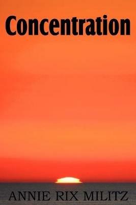 Concentration - Annie Rix Militz - cover