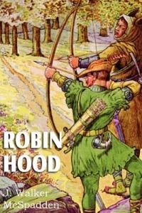Robin Hood - J Walker McSpadden - cover