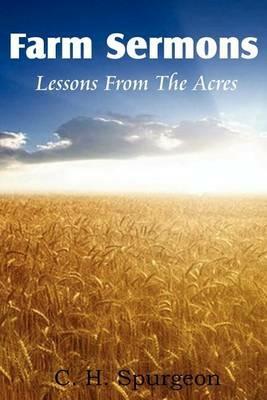 Farm Sermons - Charles Haddon Spurgeon - cover