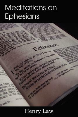 Meditations on Ephesians - Henry Law - cover