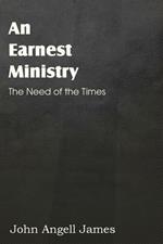 An Earnest Ministry