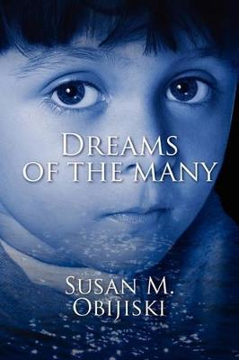 Dreams of the Many - Susan M Obijiski - cover