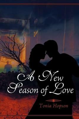 A New Season of Love - Tonia Hopson - cover