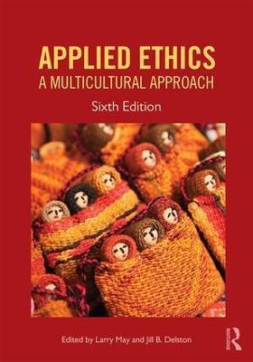 Applied Ethics: A Multicultural Approach - cover