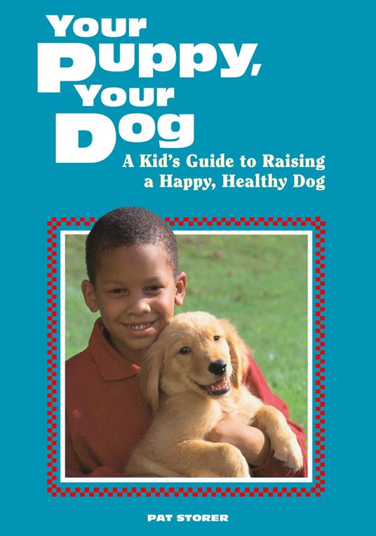 Your Puppy, Your Dog - Pat Storer - ebook