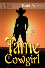 To Tame a Cowgirl