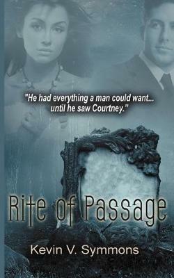 Rite of Passage - Kevin V Symmons - cover