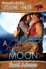 Under a Rodeo Moon