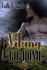 Viking, Go Home