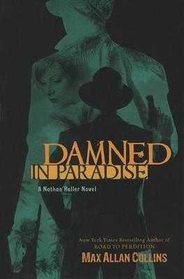 Damned in Paradise - Max Allan Collins - cover