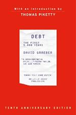 Debt, 10th Anniversary Edition: The First 5,000 Years