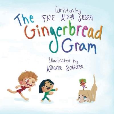 The Gingerbread Gram - Faye Allison Gilbert - cover