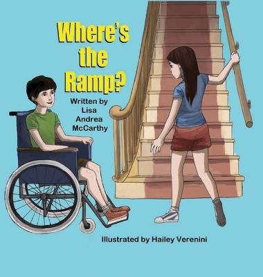 Where's the Ramp? - Lisa Andrea McCarthy - cover