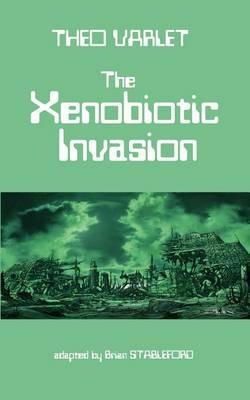 The Xenobiotic Invasion - Theo Varlet - cover